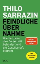 Feindliche &Uuml;bernahme - Thilo Sarrazin