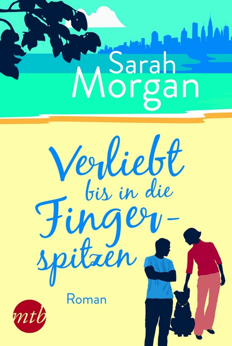 Verliebt bis in die Fingerspitzen - Sarah Morgan