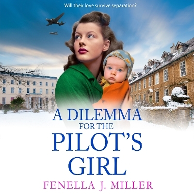 A Dilemma for the Pilot's Girl - Fenella J Miller