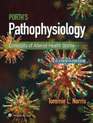 Porth's Pathophysiology - Tommie L. Norris