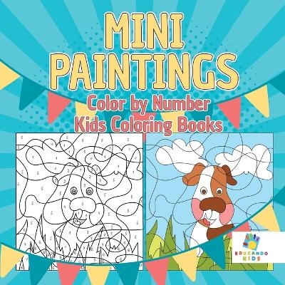 Mini Paintings Color by Number Kids Coloring Books -  Educando Kids