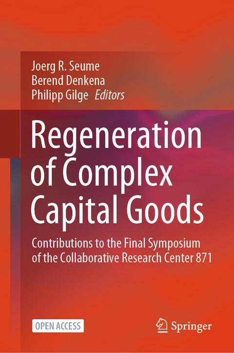 Regeneration of Complex Capital Goods - 