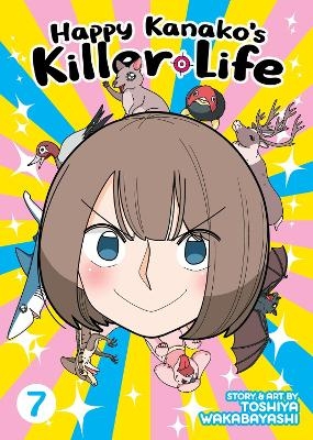 Happy Kanako's Killer Life Vol. 7 - Toshiya Wakabayashi