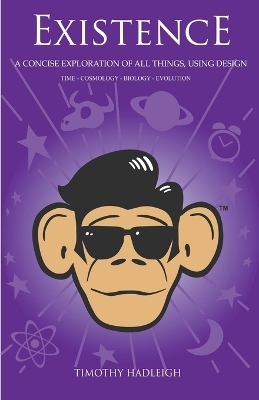 Existence - Timothy Hadleigh