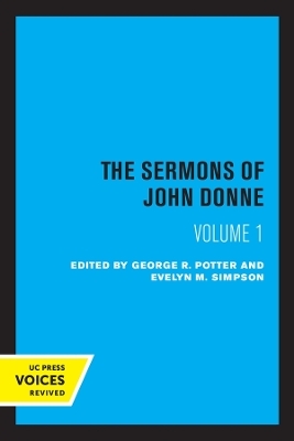 The Sermons of John Donne, Volume I - John Donne