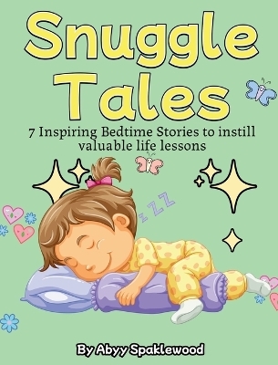 Snuggle Tales - Abyy Sparklewood