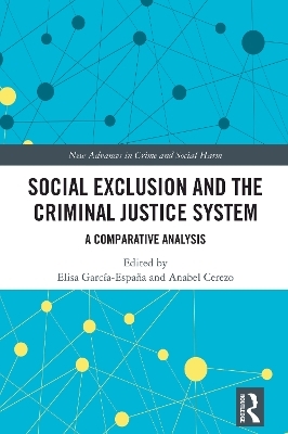 Social Exclusion and the Criminal Justice System - 