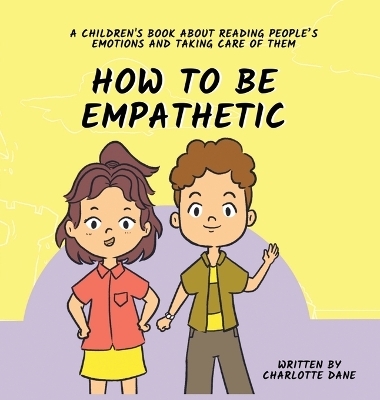 How To Be Empathetic - Charlotte Dane