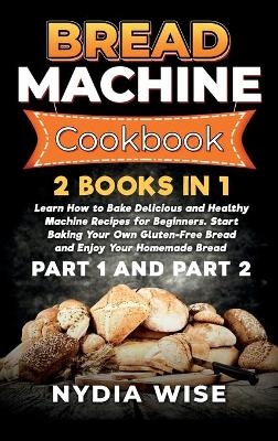 Bread Machine Cookbook
