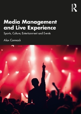 Media Management and Live Experience - Alex Connock