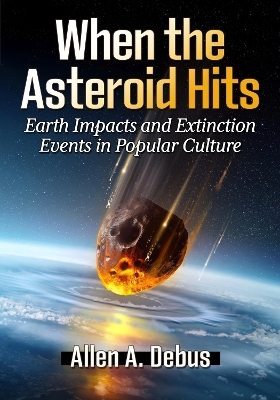 When the Asteroid Hits