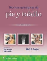 Técnicas quirúrgicas de pie y tobillo - Easley, Mark Erik