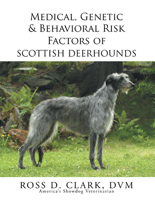 Medical, Genetic & Behavioral Risk Factors of  Scottish Deerhounds