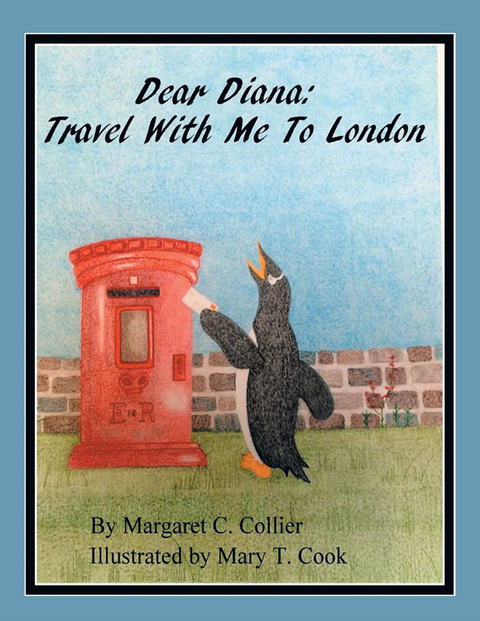 Dear Diana: Travel with Me to London - Margaret C. Collier