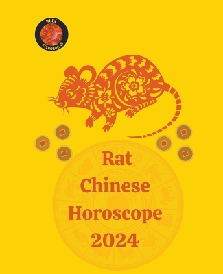 Rat Chinese Horoscope 2024 - Angeline Rubi, Alina a Rubi