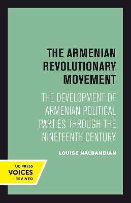 The Armenian Revolutionary Movement - Louise Nalbandian