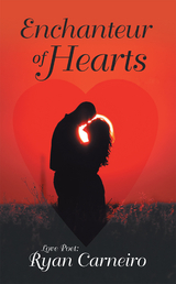 Enchanteur of Hearts - Ryan Carneiro