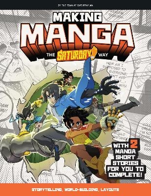 Making Manga -  SATURDAY AM
