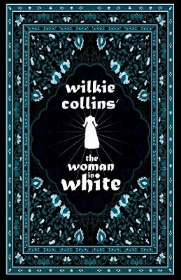 Wilkie Collins' the Woman in White