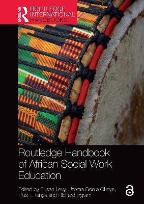 Routledge Handbook of African Social Work Education - 
