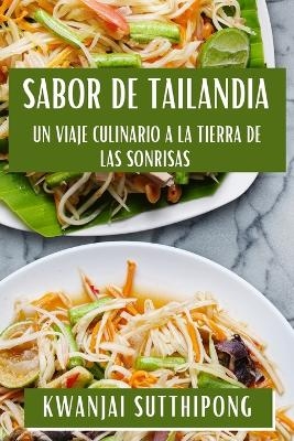 Sabor de Tailandia - Kwanjai Sutthipong