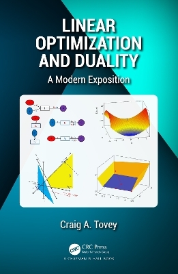 Linear Optimization and Duality - Craig A. Tovey
