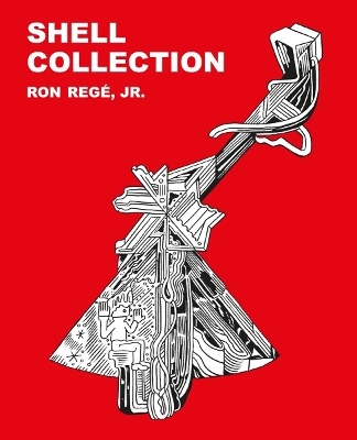 Shell Collection - Ron Reg&eacute; Jr