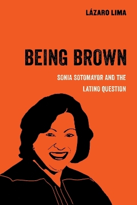 Being Brown - L&aacute;zaro Lima