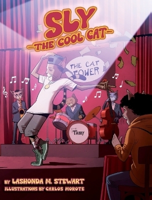 Sly The Cool Cat - Lashonda M Stewart