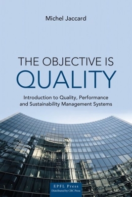 The Objective is Quality - Michel Jaccard