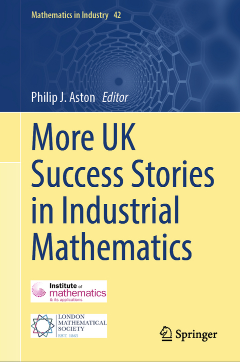 More UK Success Stories in Industrial Mathematics - 