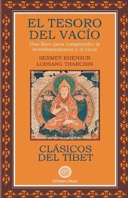 El Tesoro del vac&iacute;o - Sermey Khensur Lobsanh Tharchin