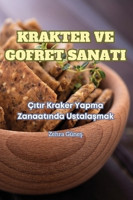 Krakter Ve Gofret Sanati