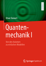Quantenmechanik I - Oliver Tennert