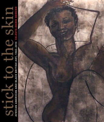 Stick to the Skin - Celeste-Marie Bernier