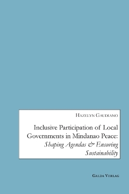 Inclusive Participation of Local Governments in Mindanao Peace