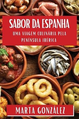 Sabor da Espanha - Marta Gonz&aacute;lez