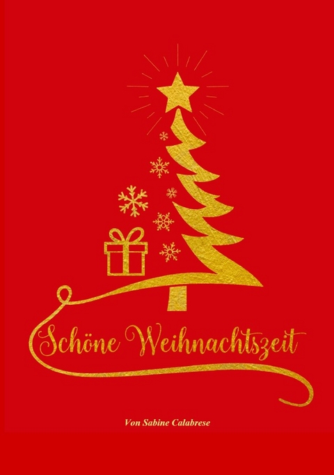 Sch&ouml;ne Weihnachtszeit - Sabine Calabrese