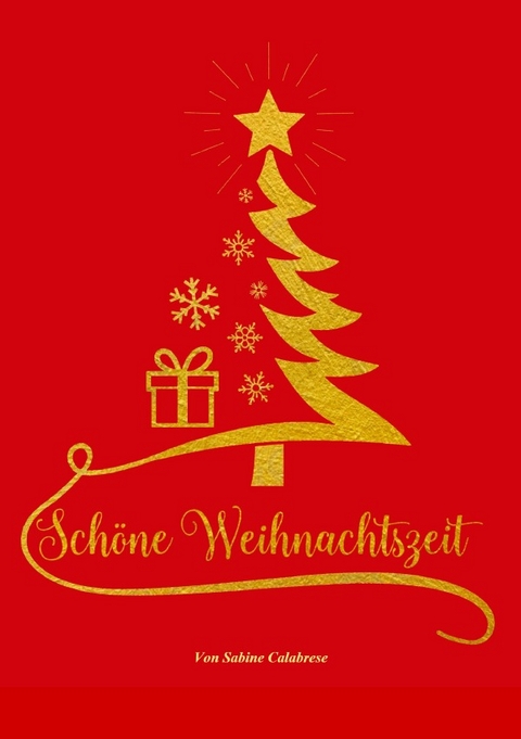Sch&ouml;ne Weihnachtszeit - Sabine Calabrese
