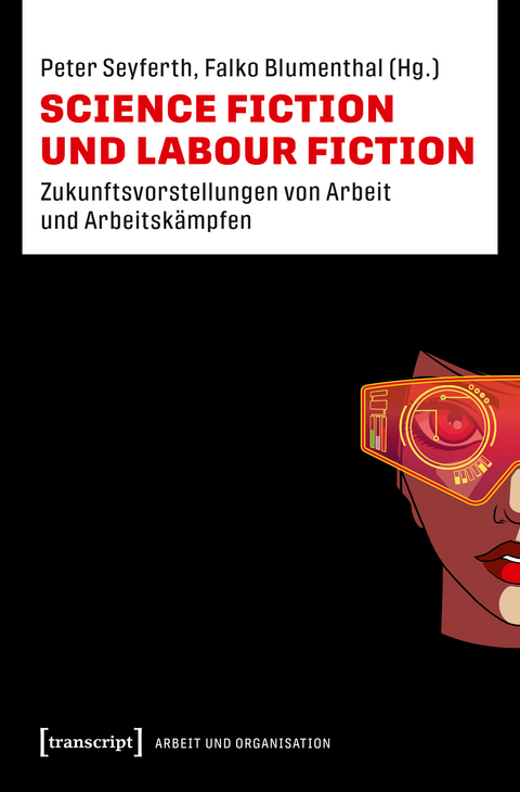 Science Fiction und Labour Fiction - 