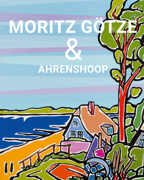 Moritz G&ouml;tze & Ahrenshoop - Moritz G&ouml;tze, Doris Litt, Roman Pliske