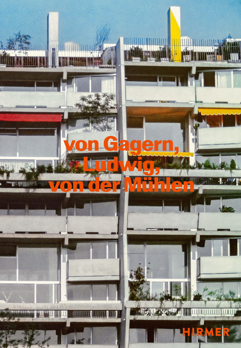 Von Gagern, Ludwig, von der Mühlen - Bauten 1958 - 1989 - 