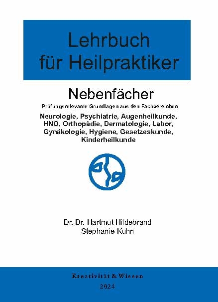 Lehrbuch f&uuml;r Heilpraktiker, Band 2 &ndash; Nebenf&auml;cher - Hartmut Hildebrand, Stephanie K&uuml;hn