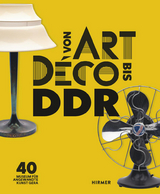 Von Art D&eacute;co bis DDR - 