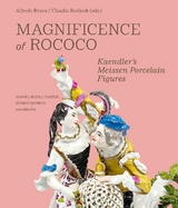 Magnificence of Rococo - Wilko Beckmann, Claudia Bodinek, Anne Forray-Carlier, Dorota Gabryś, Katharina Hantschmann, Christian Lechelt, Viviane Mesqui, Marie-Laure de Rochebrune, Vanessa Sigalas, Dirk Syndram, Julia Weber