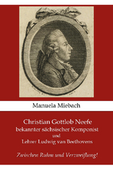 Christian Gottlob Neefe - Manuela Miebach