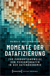 Momente der Datafizierung - Markus Untern&auml;hrer