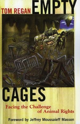 Empty Cages - Tom Regan