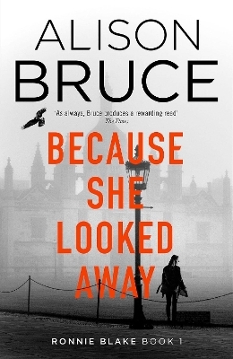 Because She Looked Away - Alison Bruce
