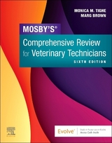 Mosby's Comprehensive Review for Veterinary Technicians - Tighe, Monica M.; Brown, Marg